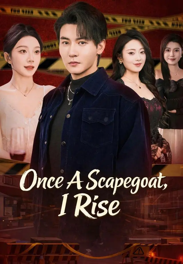 Once A Scapegoat, I Rise short drama poster