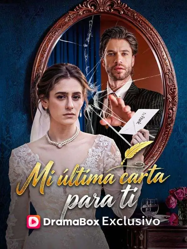 Mi última carta para ti short drama poster