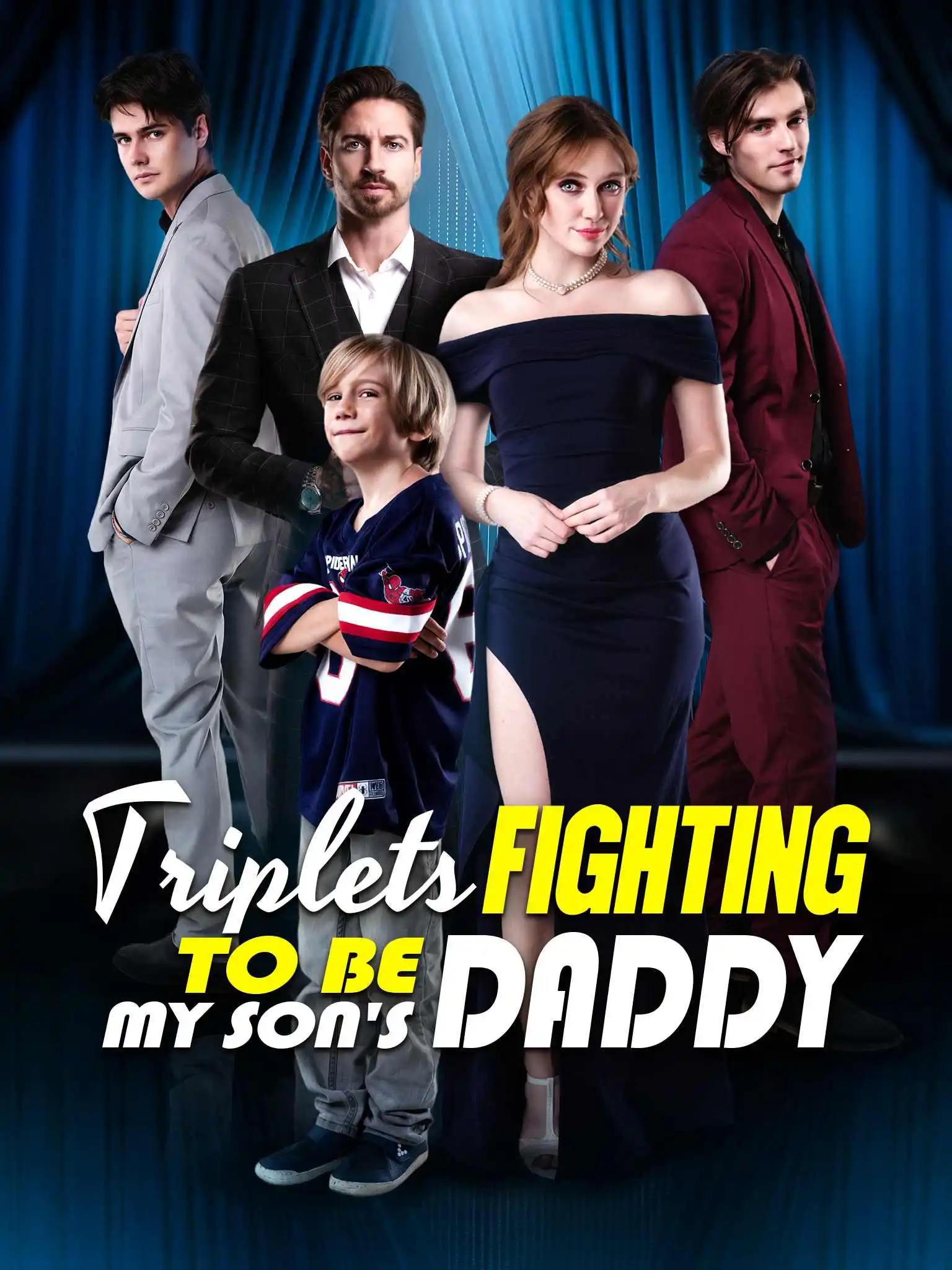 Triplets Fighting to Be My Son's Daddy short drama poster