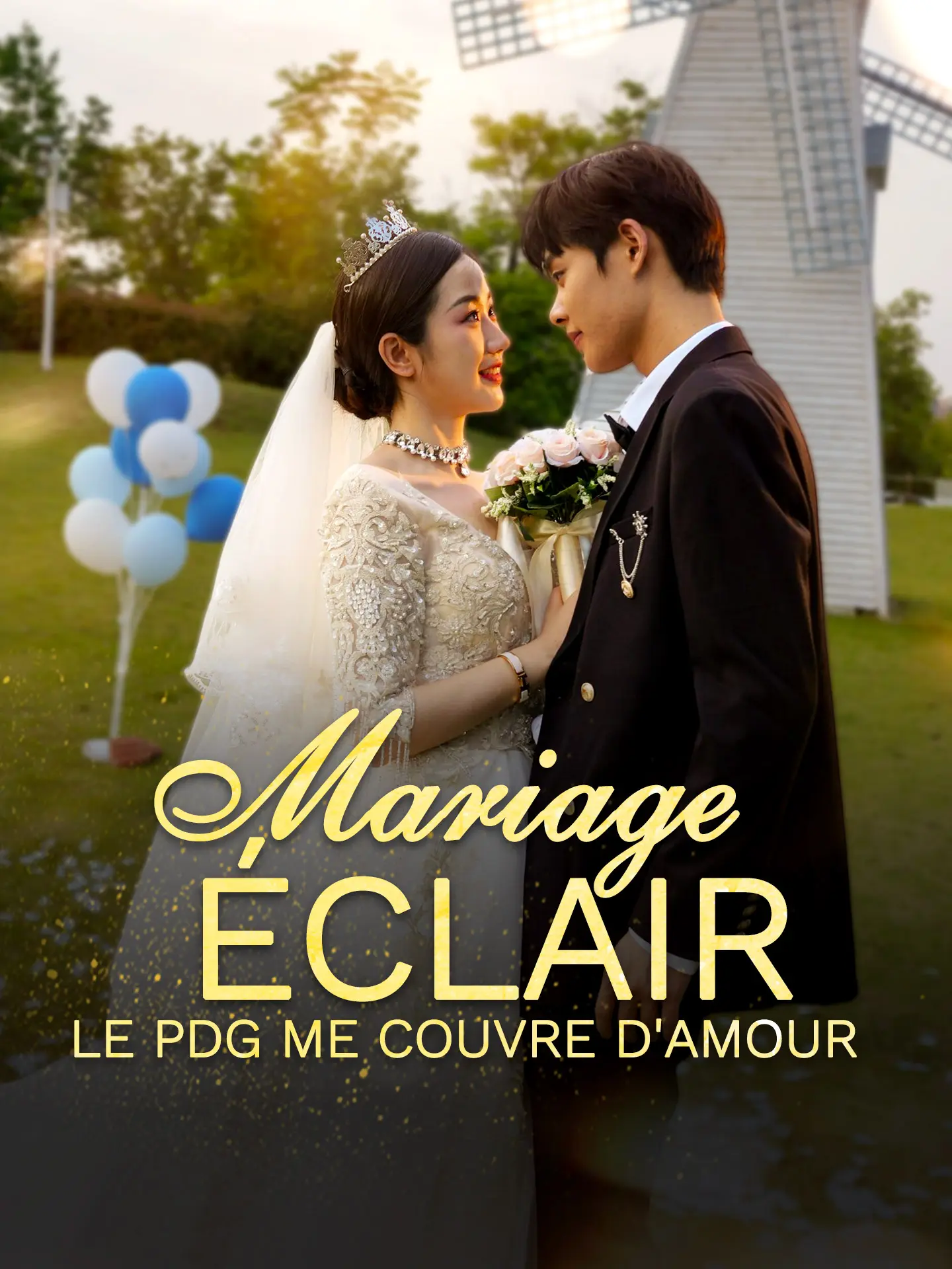 Mariage éclair : Le PDG me couvre d'amour short drama poster