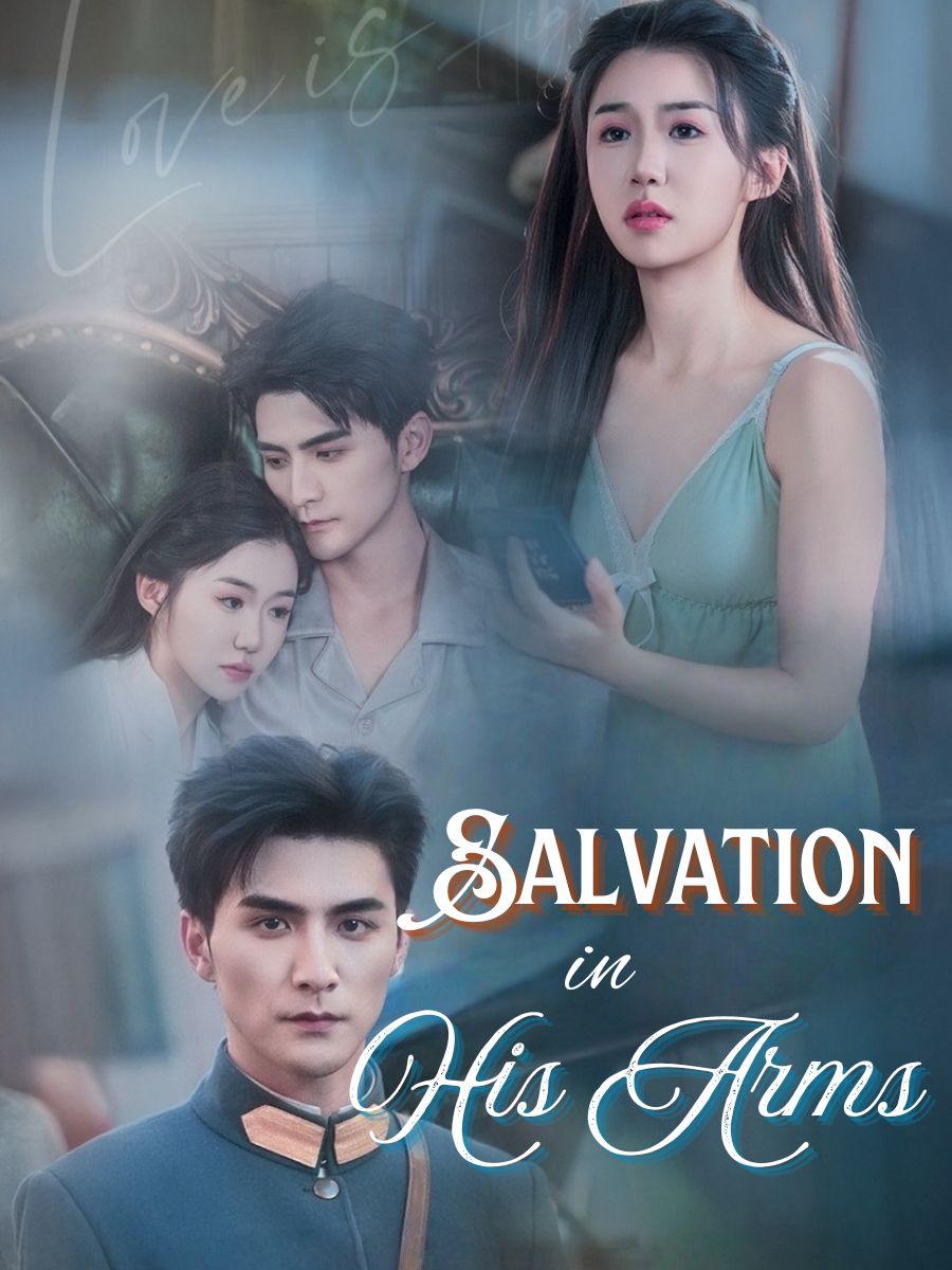 Salvation in His Arms short drama poster