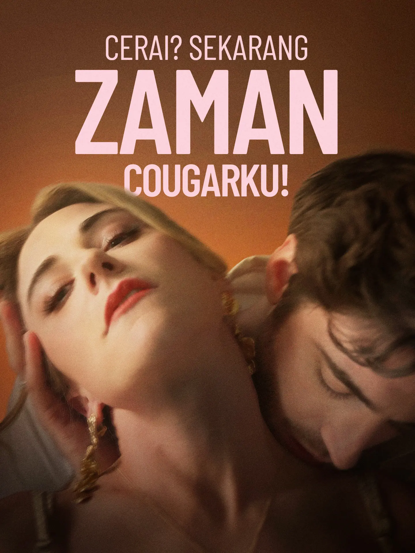 Cerai? Sekarang Zaman Cougarku! short drama poster