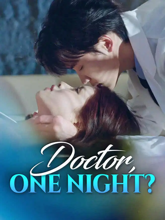 Doctor, One Night? short drama poster