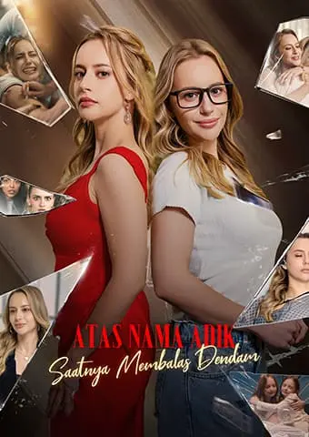 Atas Nama Adik: Saatnya Membalas Dendam short drama poster