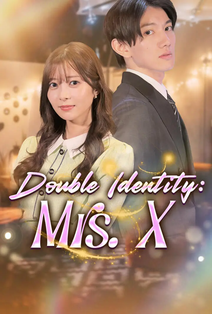 Double Identity: Mrs. X short drama poster