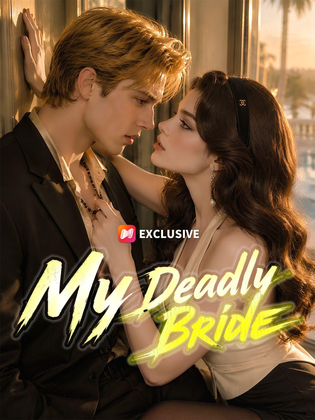 My Deadly Bride short drama poster