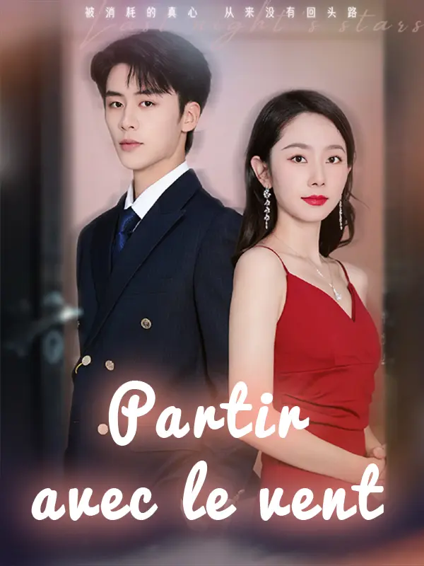 Partir avec le vent short drama poster