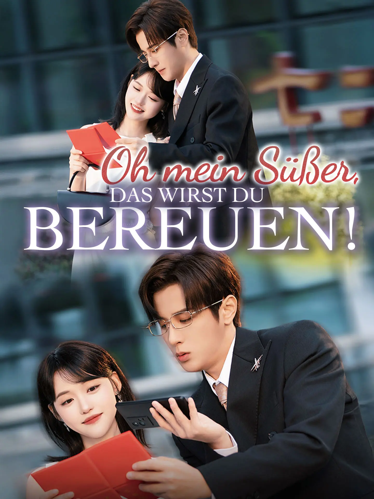 Oh mein Süßer, das wirst du bereuen! short drama poster