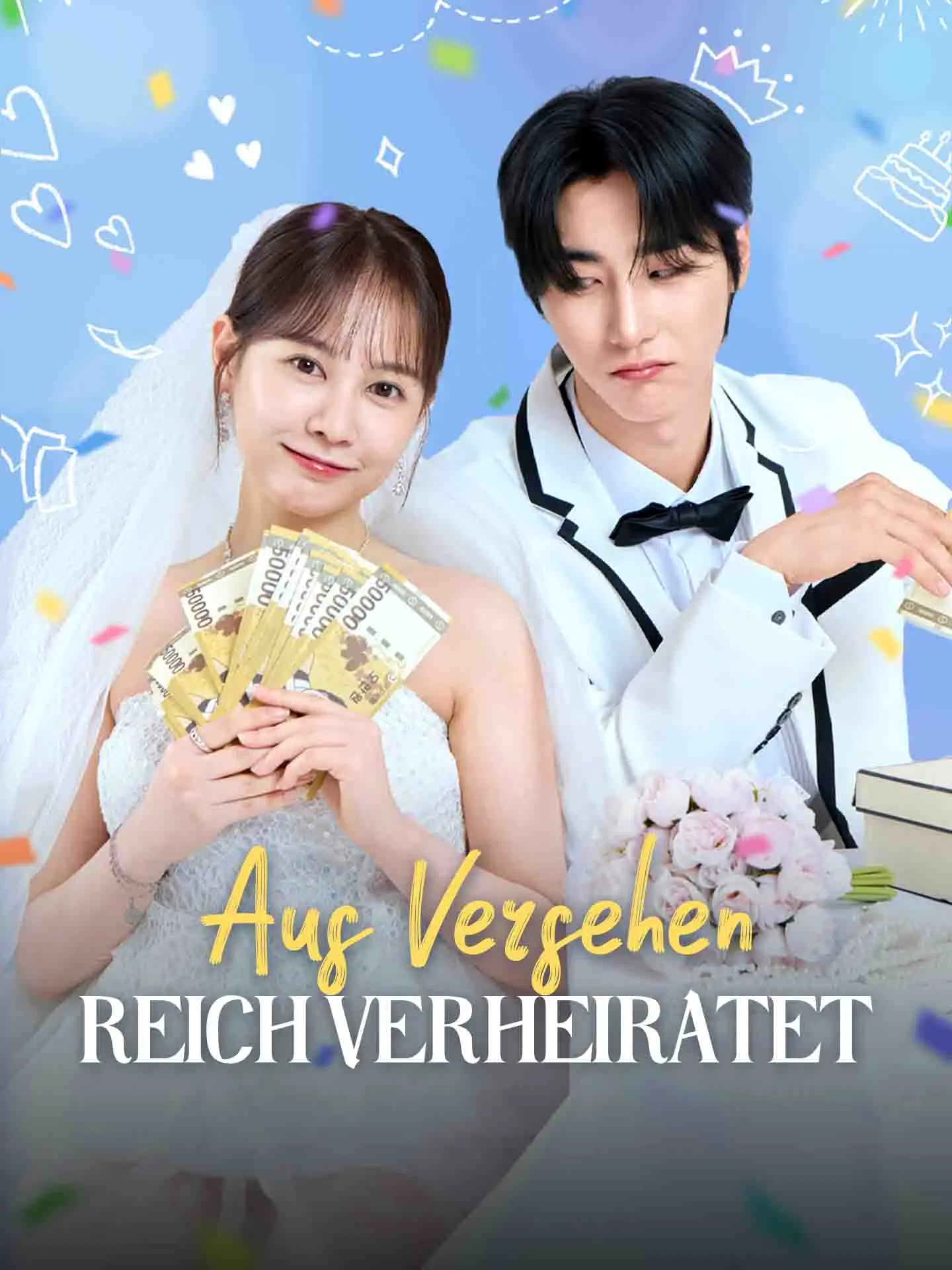 Aus Versehen reich verheiratet short drama poster