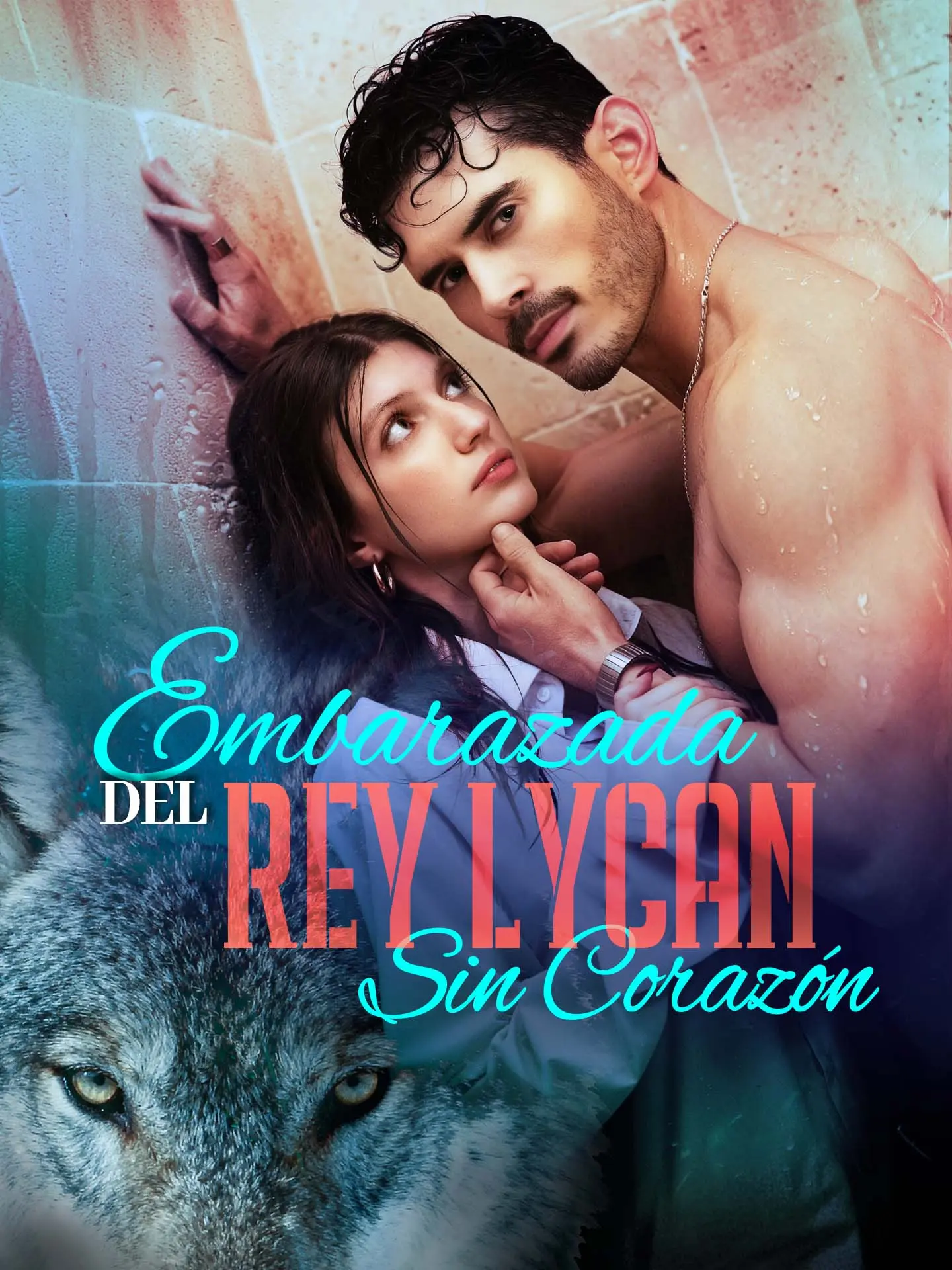 Embarazada del Rey Lycan Sin Corazón short drama poster