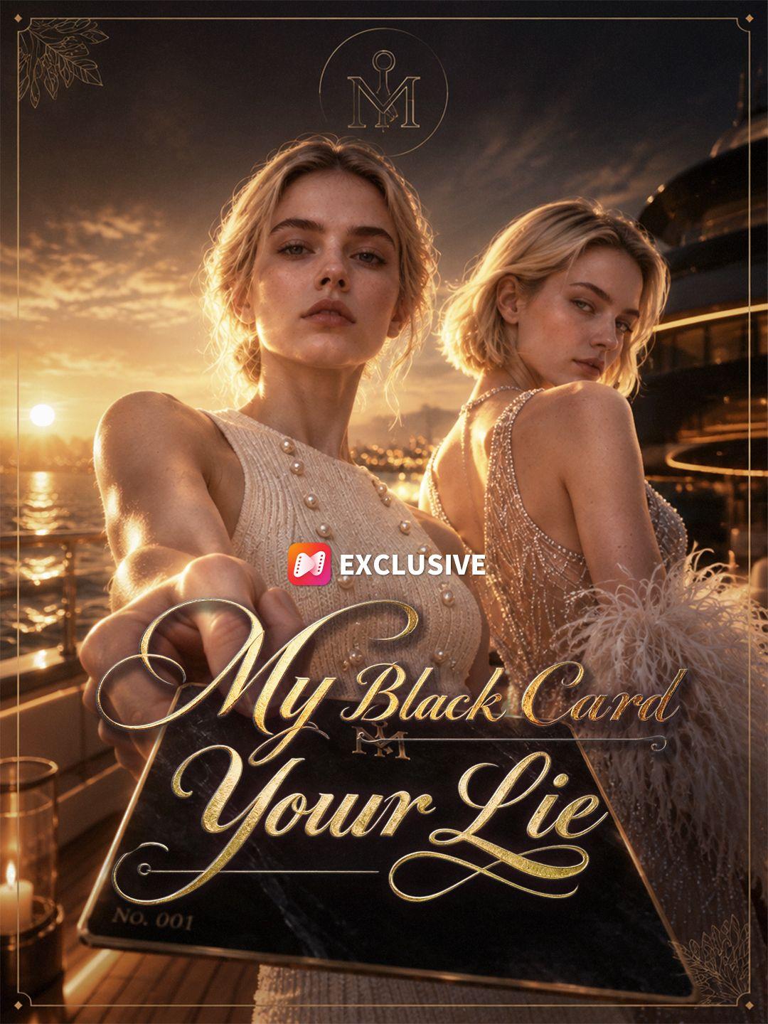 My Black Card，Your Lie short drama poster