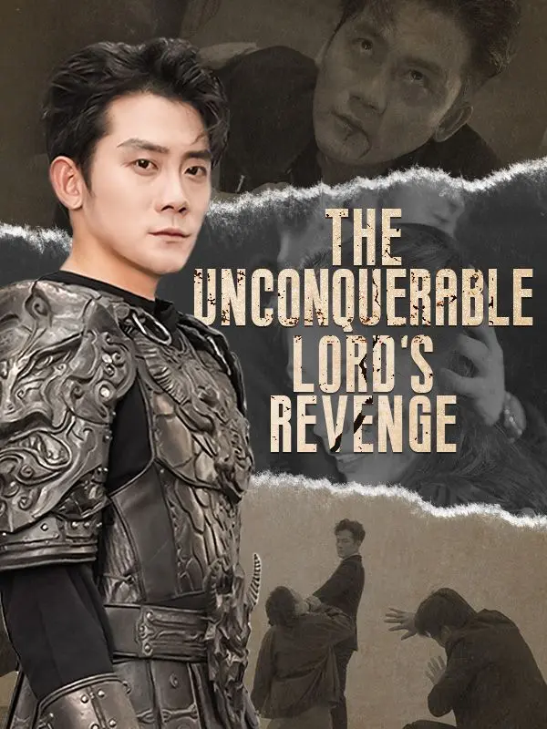 The Unconquerable Lord's Revenge short drama poster