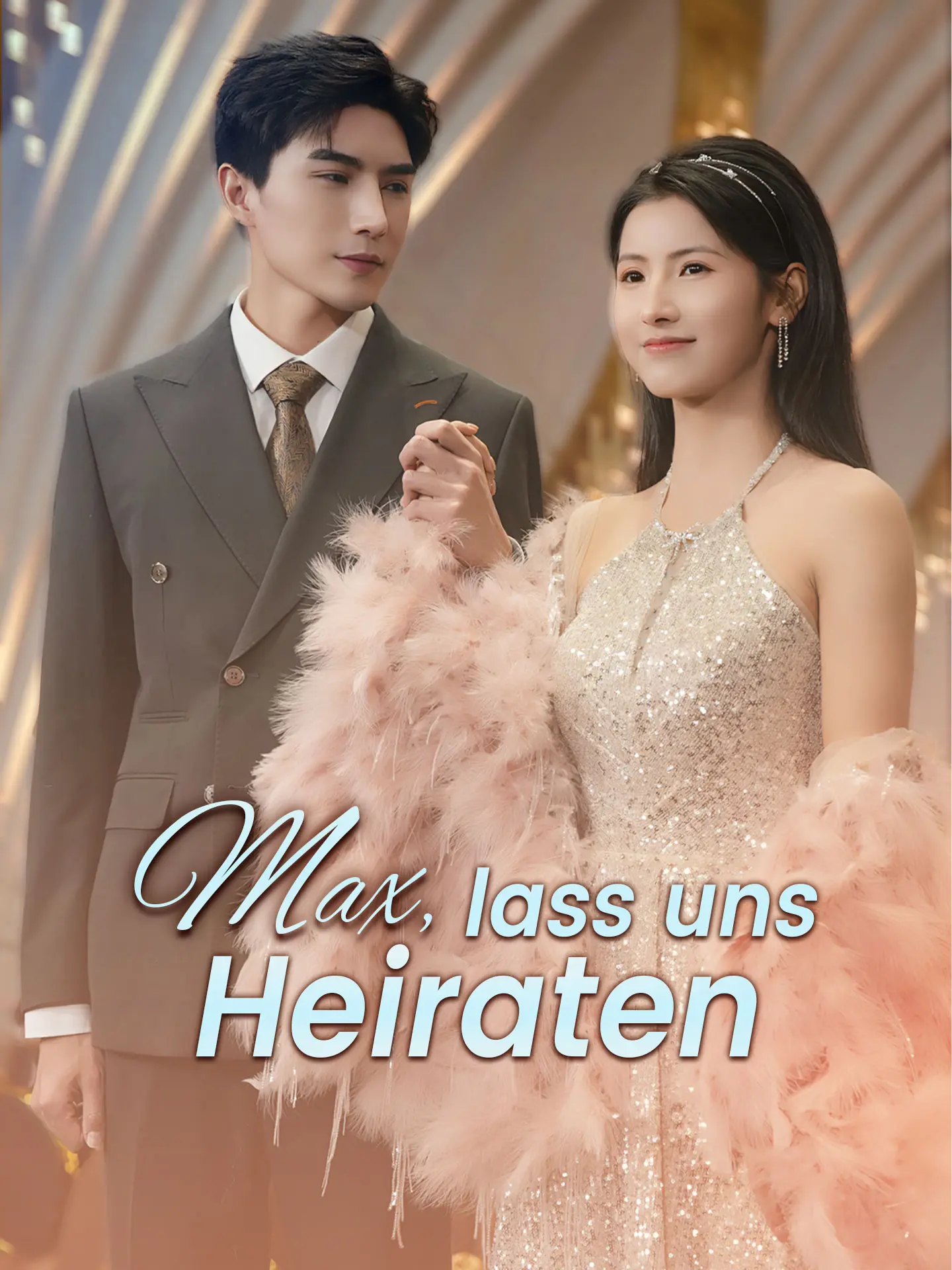 Max, lass uns heiraten short drama poster