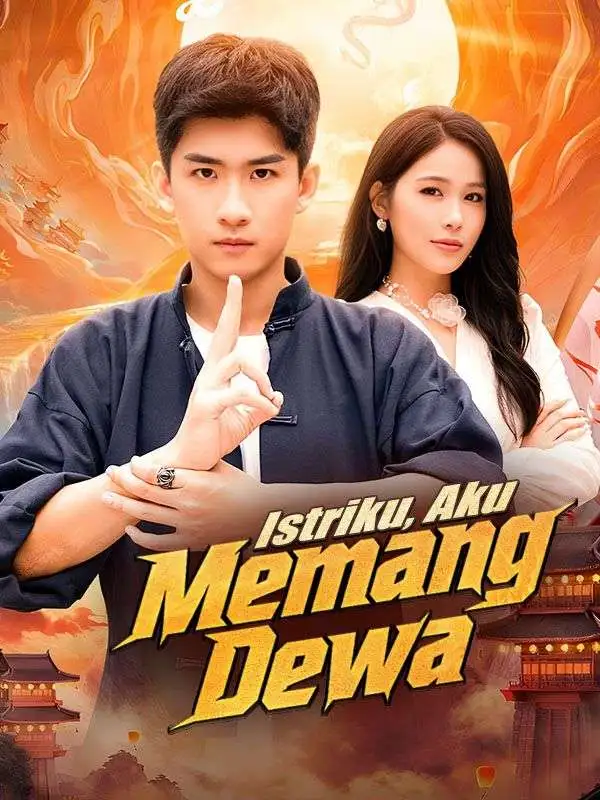Istriku, Aku Memang Dewa short drama poster