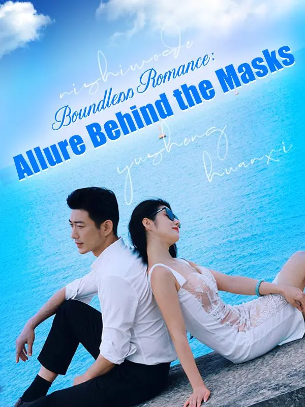 Boundless Romance: Allure Behind the Masks short drama poster
