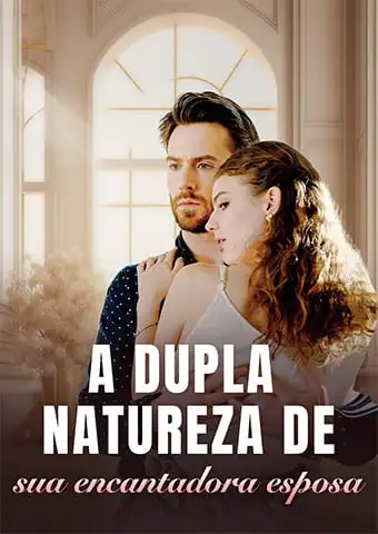 A dupla natureza de sua encantadora esposa short drama poster
