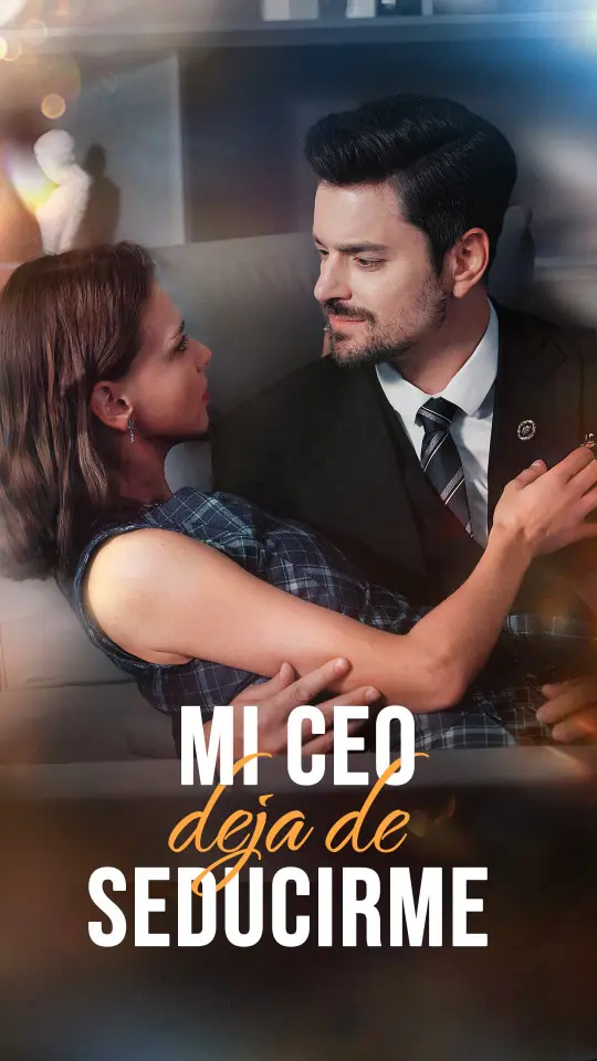 Mi CEO, Deja De Seducirme short drama poster