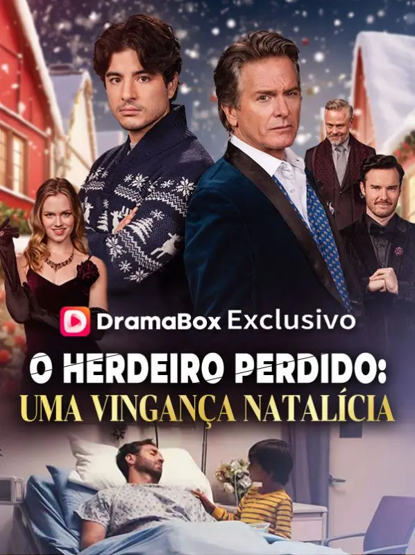 O Herdeiro Perdido: Uma Vingança Natalícia (Dublado) short drama poster
