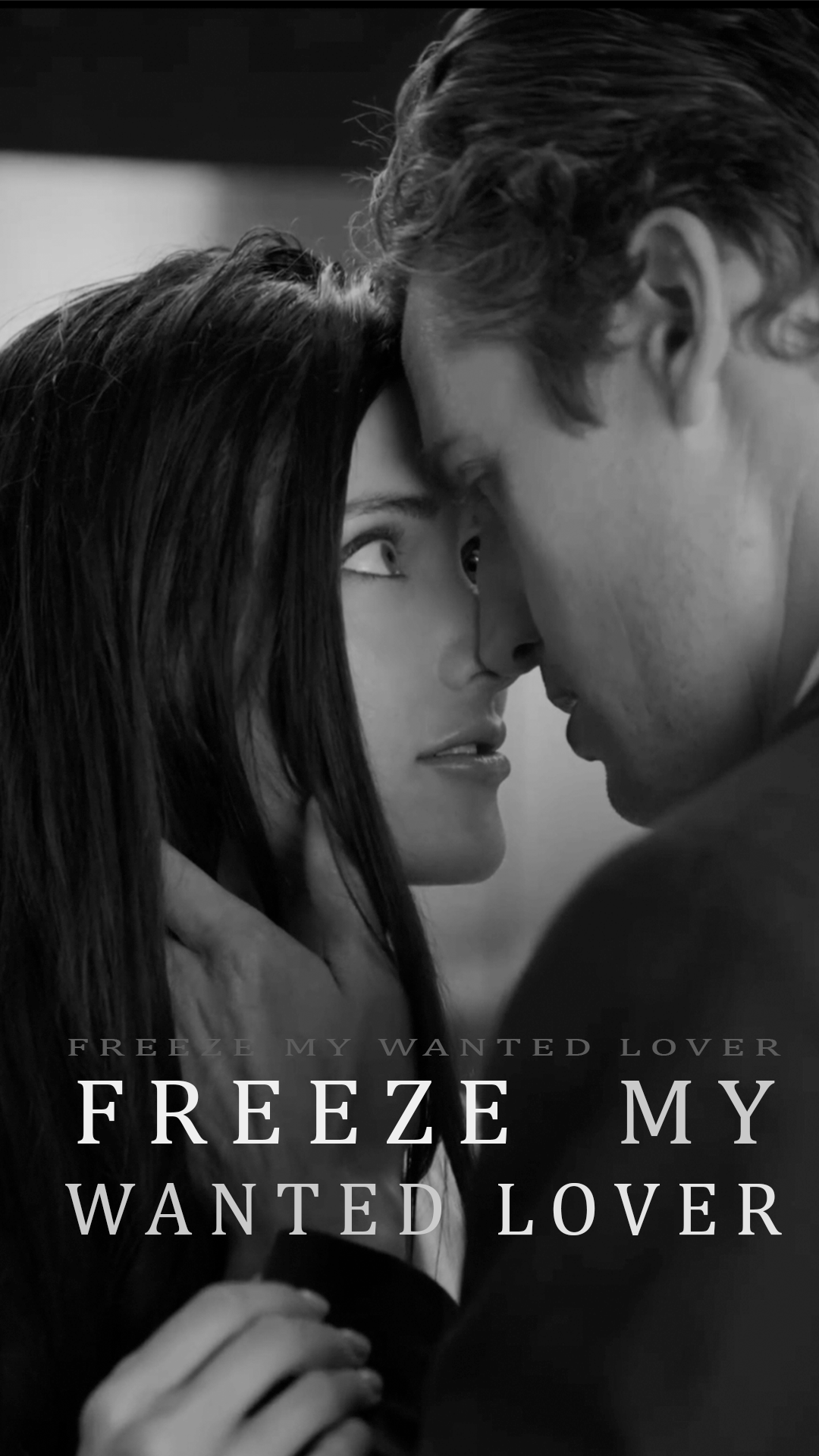 Freeze！my wanted lover short drama poster