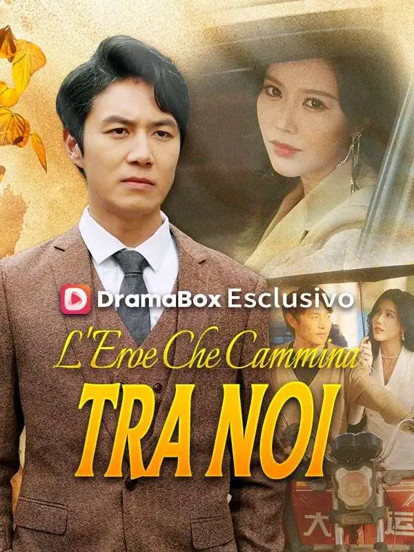 L'Eroe Che Cammina Tra Noi short drama poster