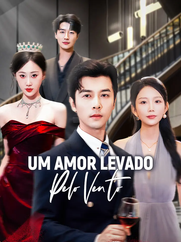 Um Amor Levado Pelo Vento short drama poster