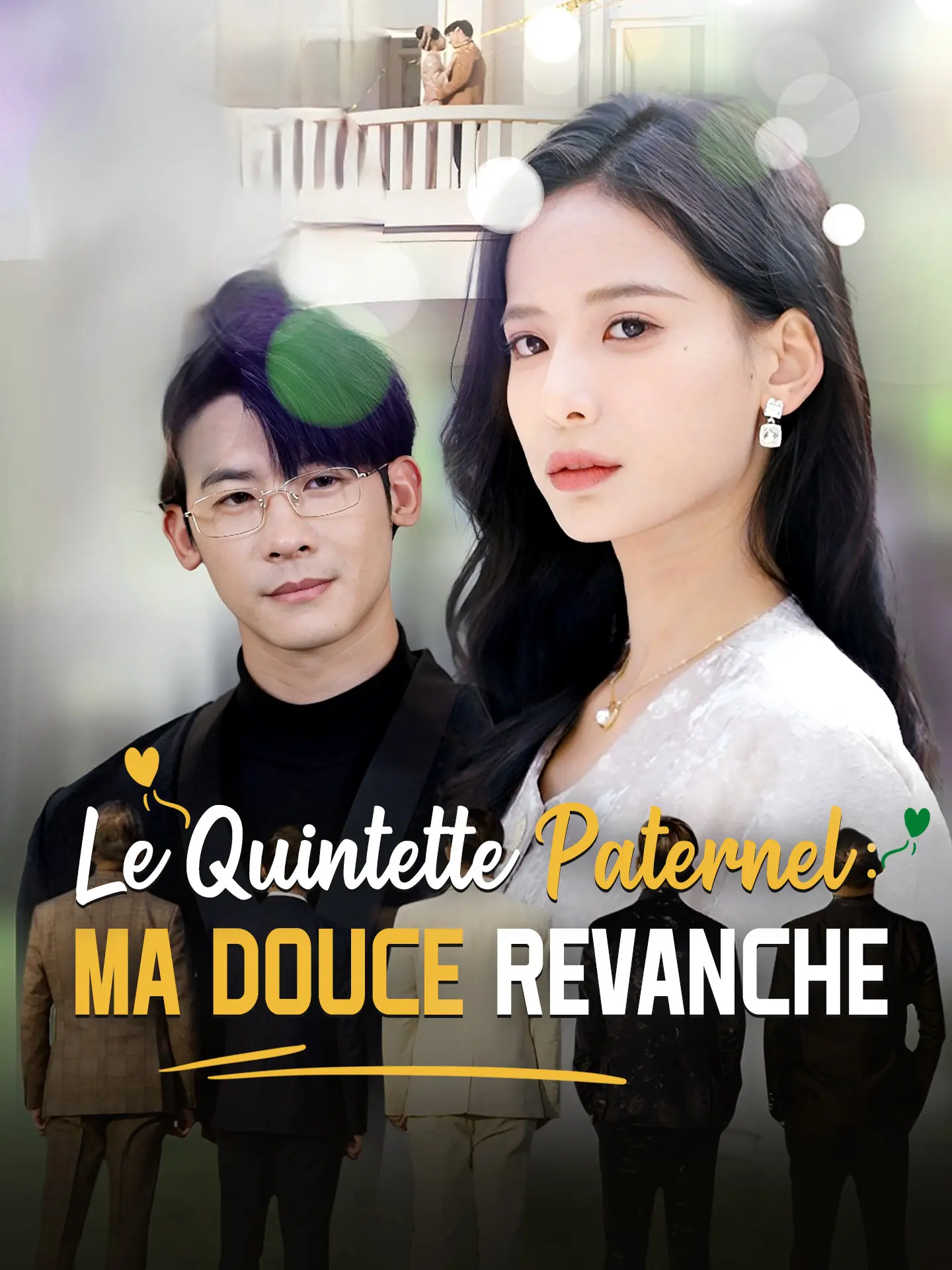 Le Quintette Paternel: Ma Douce Revanche short drama poster