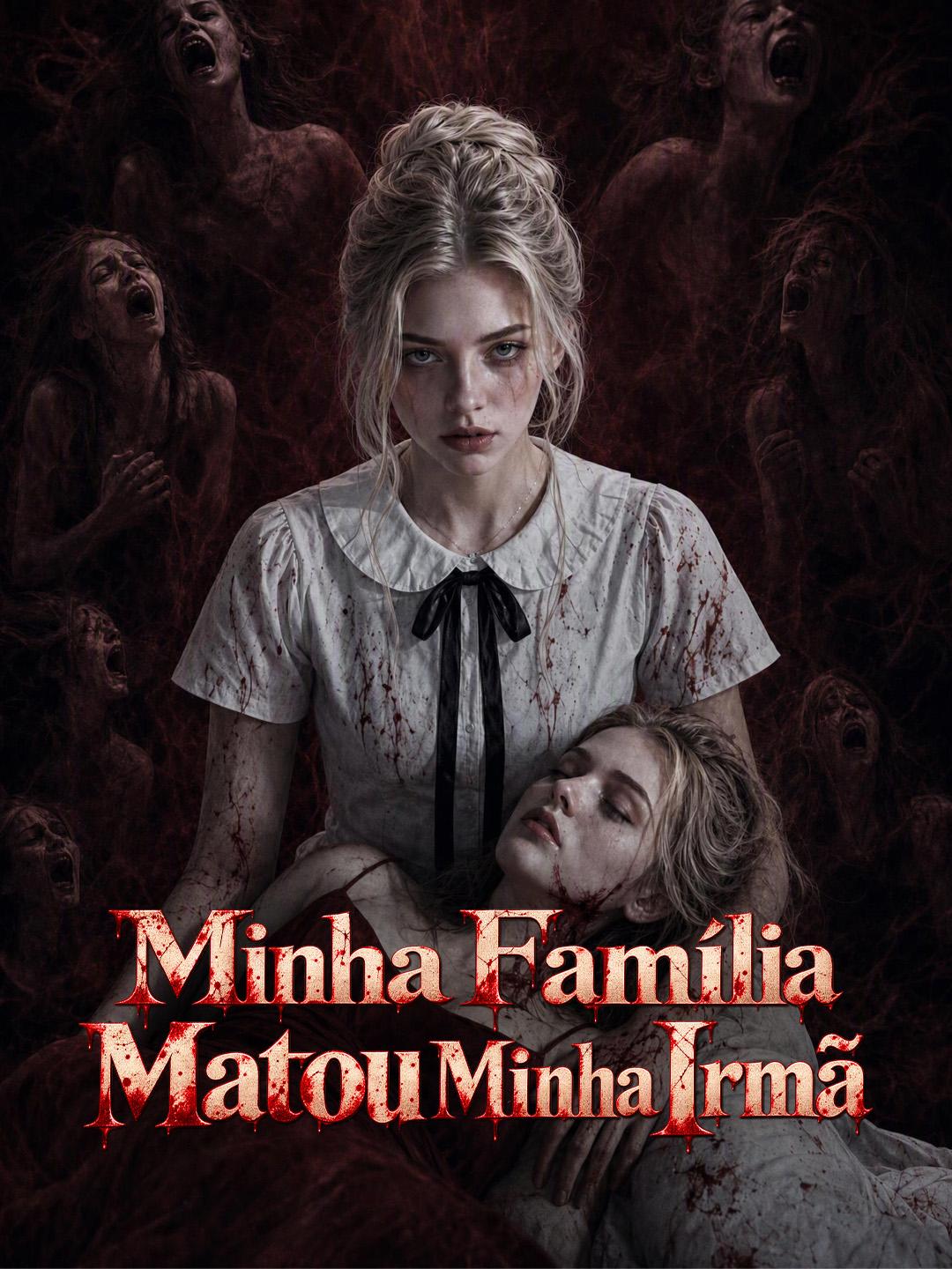 Minha Família Matou Minha Irmã short drama poster