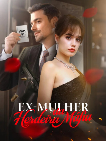 Ex-Mulher, Herdeira da Máfia​ short drama poster