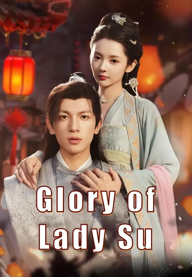 (Dubbed)Glory of Lady Su short drama poster