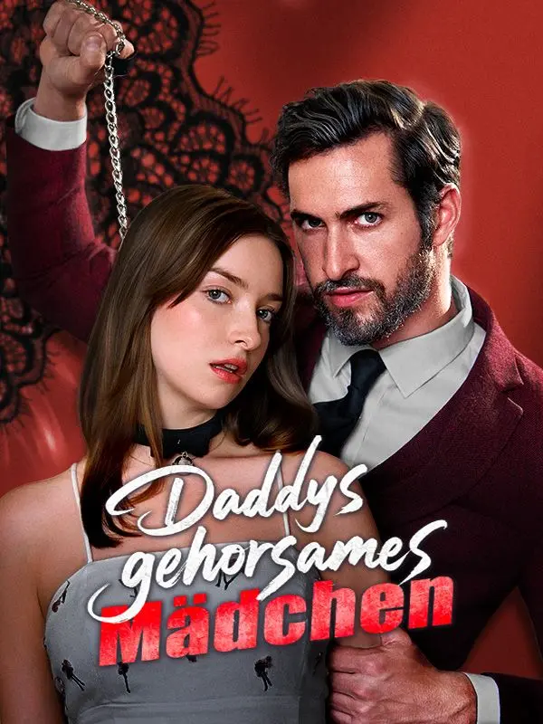 Daddys gehorsames Mädchen short drama poster
