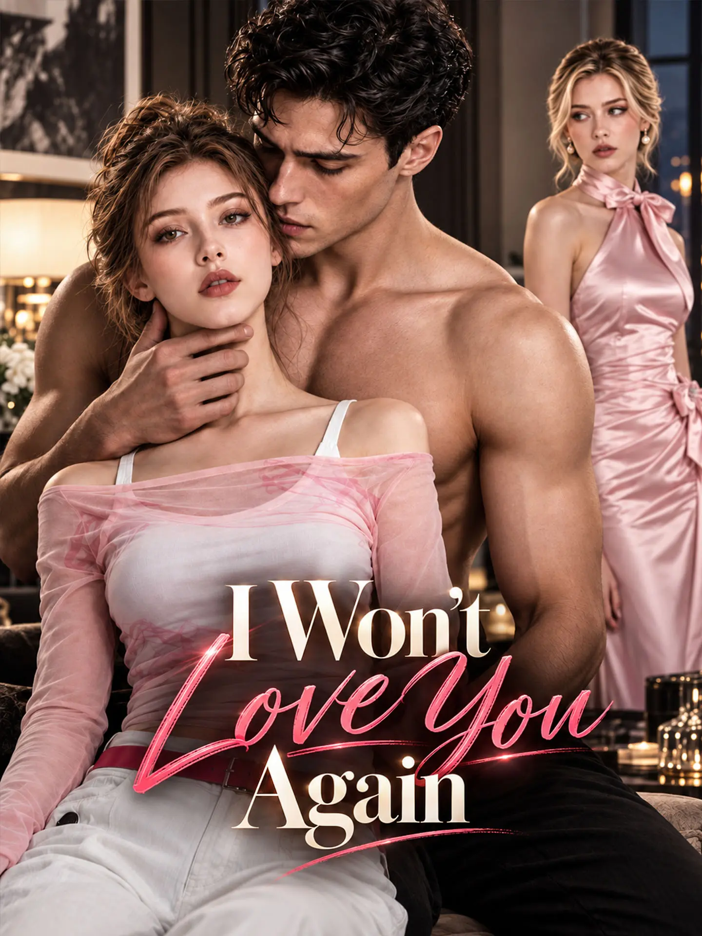 I Won't Love You Again short drama poster
