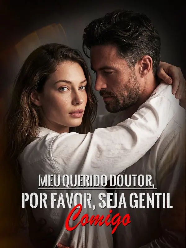 Meu Querido Doutor, Por Favor, Seja Gentil Comigo (Dublado) short drama poster