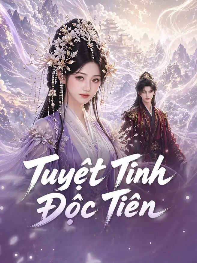 Tuyệt Tình Độc Tiên short drama poster