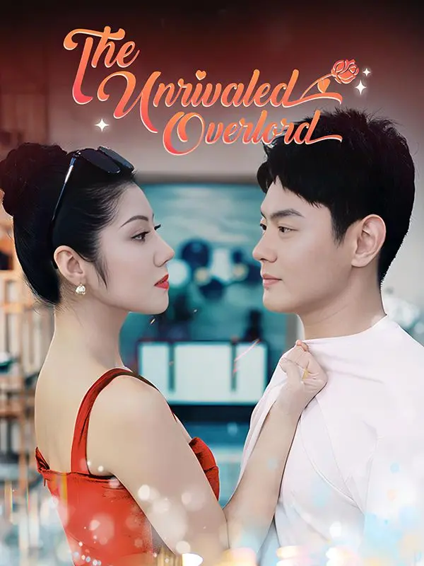 The Unrivaled Overlord short drama poster
