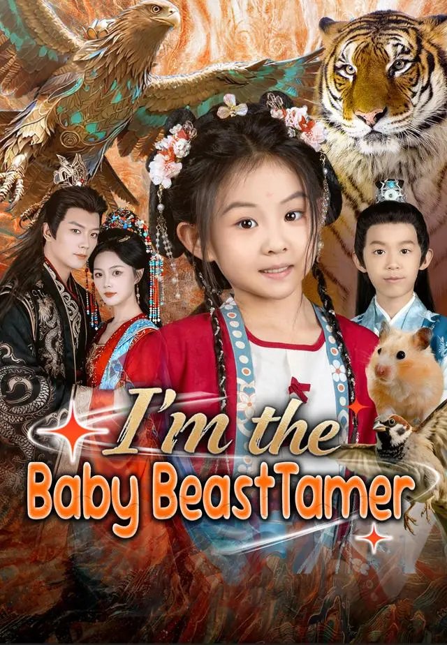 I'm the Baby Beast Tamer short drama poster