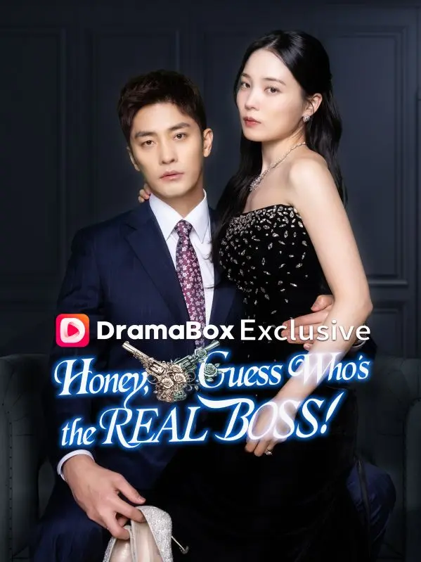 Honey, Guess Who’s the REAL BOSS short drama poster