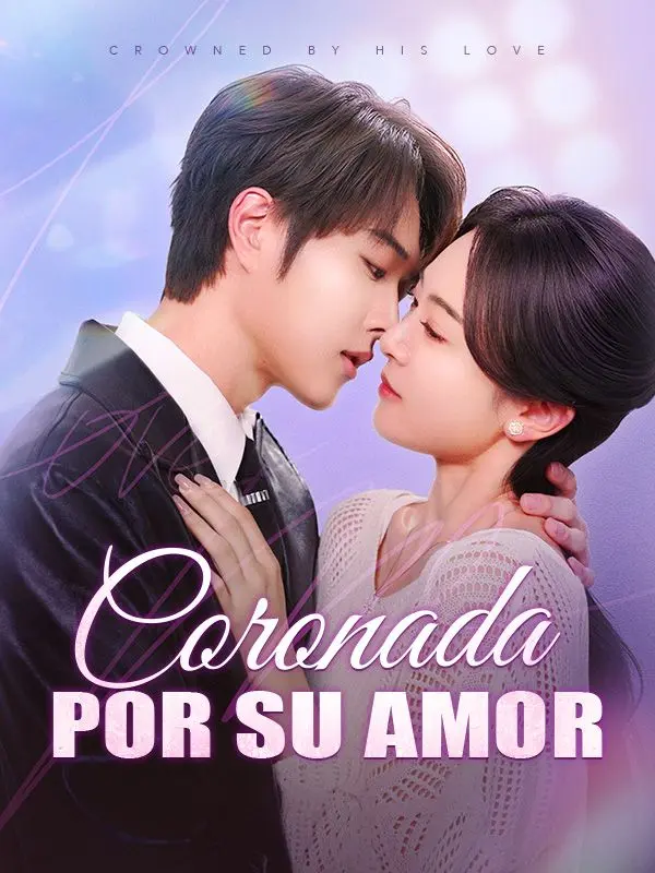 Coronada por su amor (Doblado) short drama poster