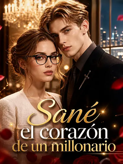 Sané el corazón de un millonario short drama poster