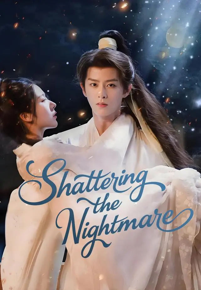 Shattering the Nightmare short drama poster