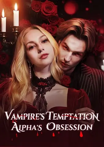 Vampire's Temptation, Alpha's Obsession short drama poster