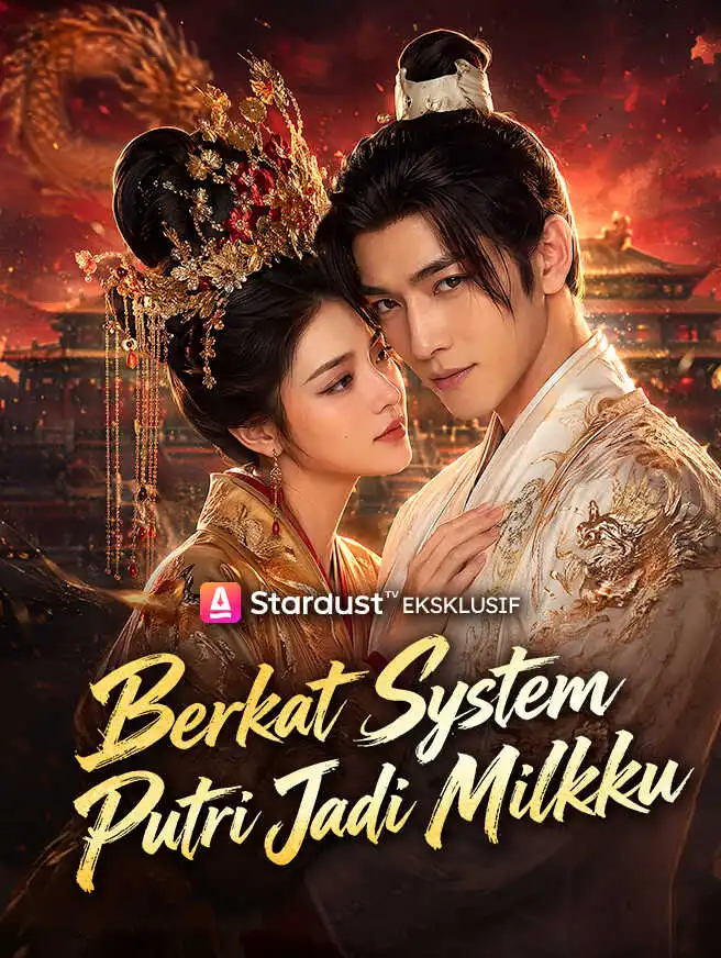 Berkat Sistem, Putri Jadi Milikku short drama poster