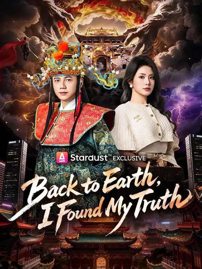 Back to Earth, I Found My Truth short drama poster