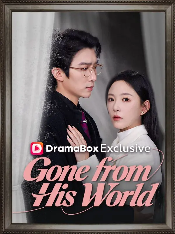 Gone from His World short drama poster