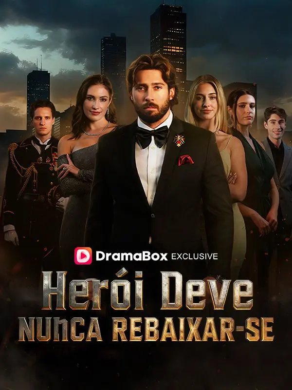 Herói Deve Nunca Rebaixar-se (Dublado) short drama poster