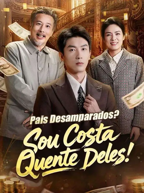 Pais Desamparados? Sou Costa Quente Deles! (Dublado) short drama poster