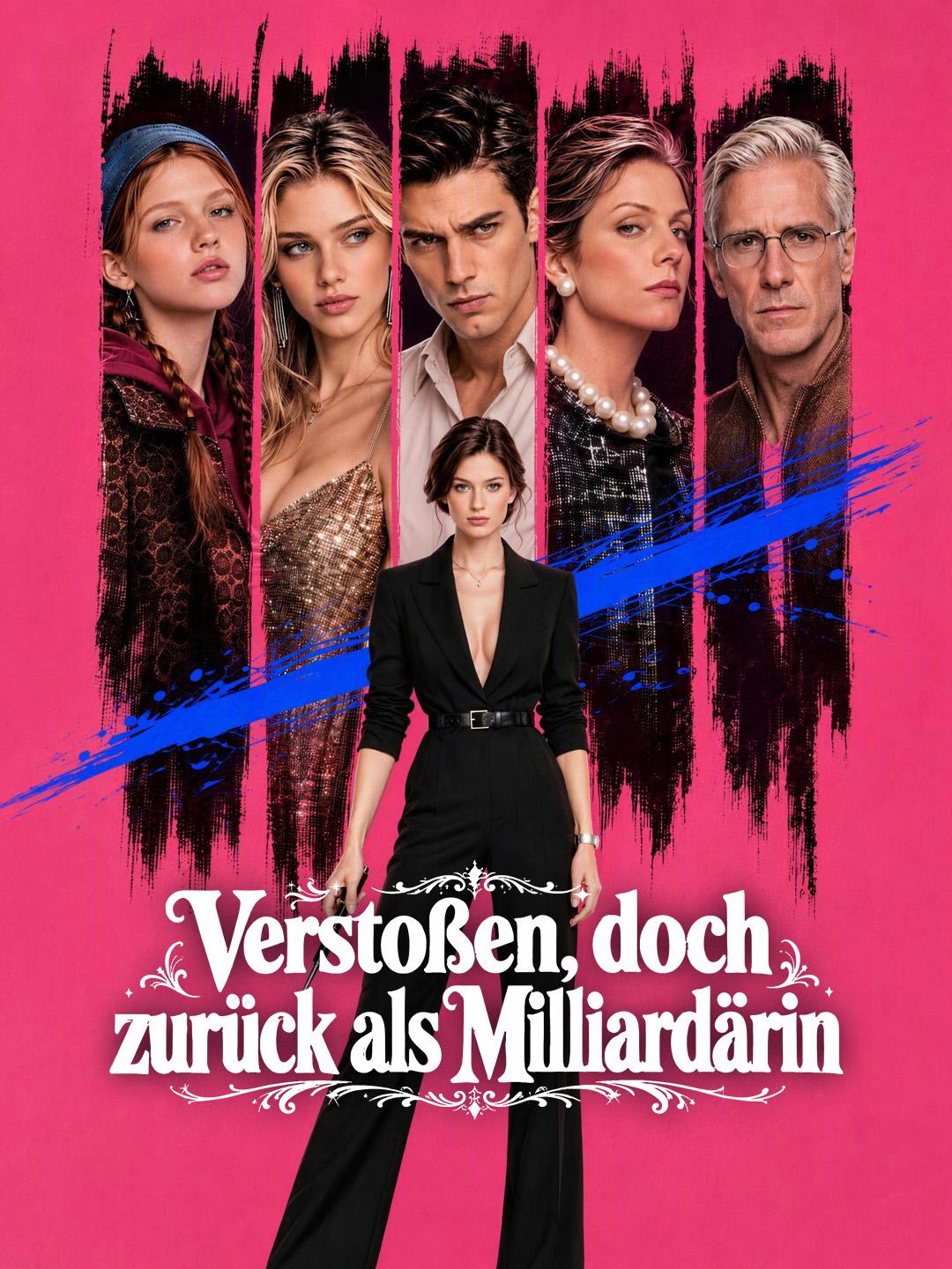 Verstoßen, doch zurück als Milliardärin short drama poster