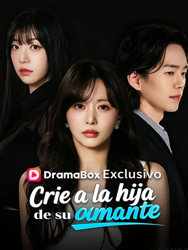 Crie a la hija de su amante (Doblado) short drama poster