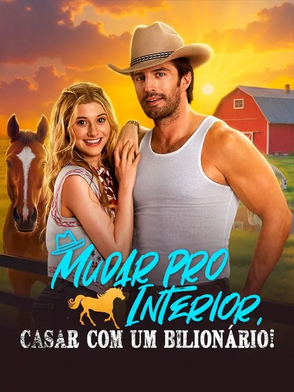 Mudar pro Interior, Casar com um Bilionário! (Dublado) short drama poster