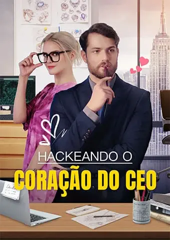 Hackeando o Coração do CEO short drama poster