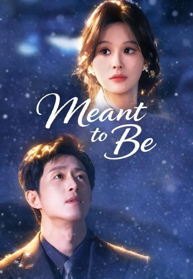 Meant to Be short drama poster